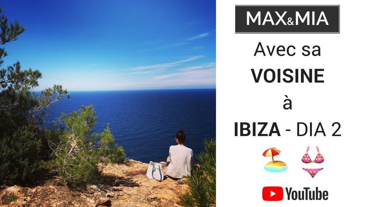 Ibiza: Partir en voyage avec sa voisine – deuxième partie